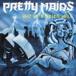 Pretty Maids / Wake Up To The Real World (LP)