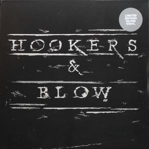 Hookers & Blow / Hookers & Blow (Coloured Vinyl)(LP)