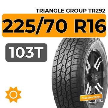 Triangle Group TR292 225/70 R16 103T