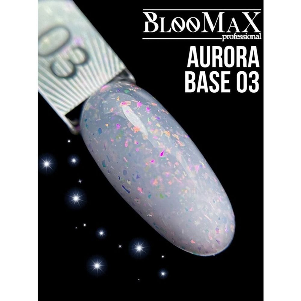 BlooMaX Base Aurora 03, 12мл
