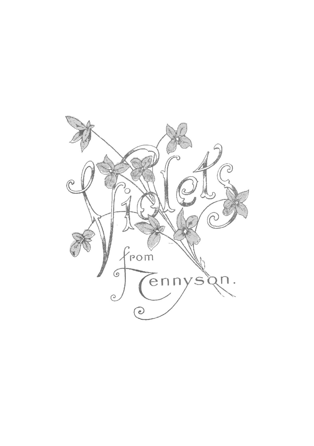 Violets from Tennyson | Alfred Tennyson