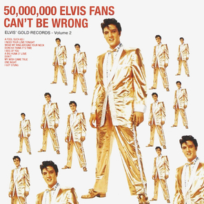 Elvis Presley / 50,000,000 Elvis Fans Can't Be Wrong (Elvis' Gold Records - Volume 2)(CD)