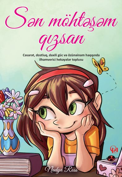 Sən möhtəşəm qızsan