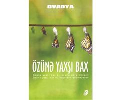 Özünə yaxşı bax