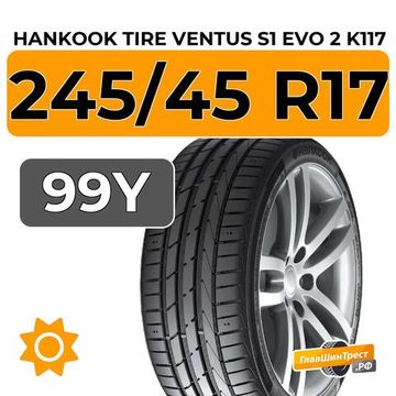 Hankook Tire Ventus S1 Evo 2 K117 245/45 R17 99Y XL