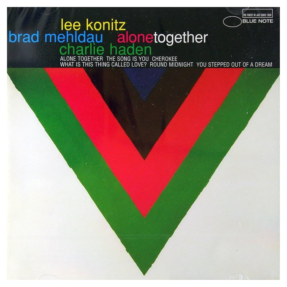 Lee Konitz / Brad Mehldau / Charlie Haden - Alone Together