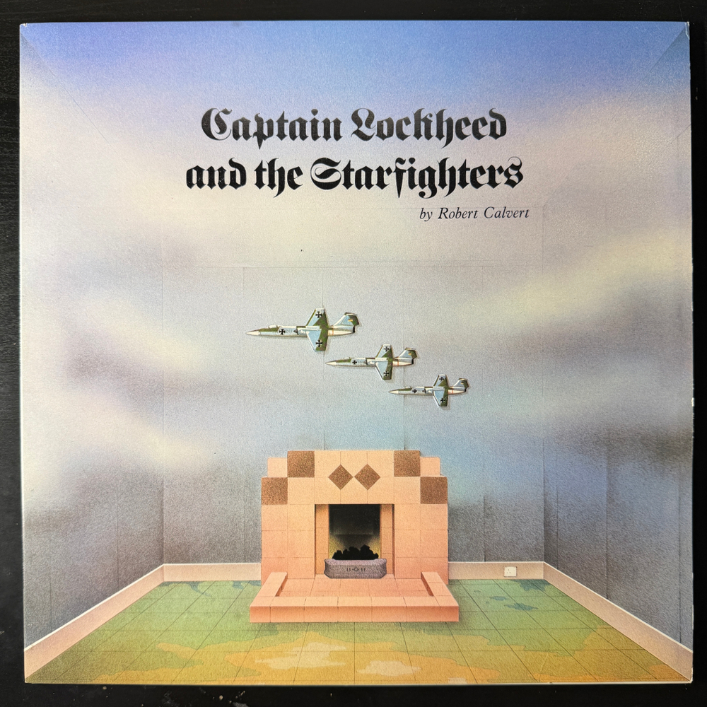 Robert Calvert ‎– Captain Lockheed And The Starfighters (Англия 1974г.)