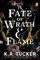 A Fate of Wrath and Flame