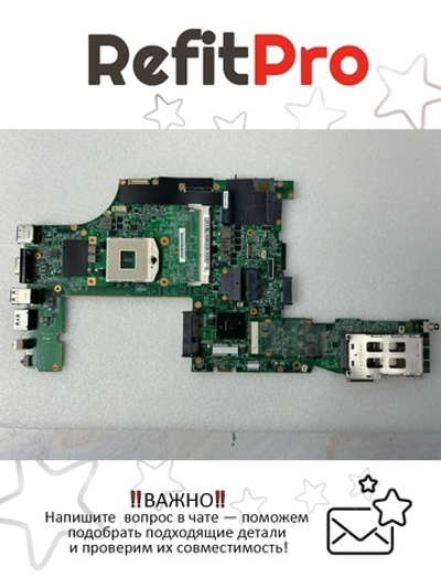 Материнская плата для ноутбука Lenovo T510 KENDO-1 LKN-1 UMA None AMT/TPM (Noise) (63Y1872), оригинал