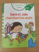 J'apprends a lire avec Sami et Julie CP Niveau 2: Sami et Julie cherchent les oeufs