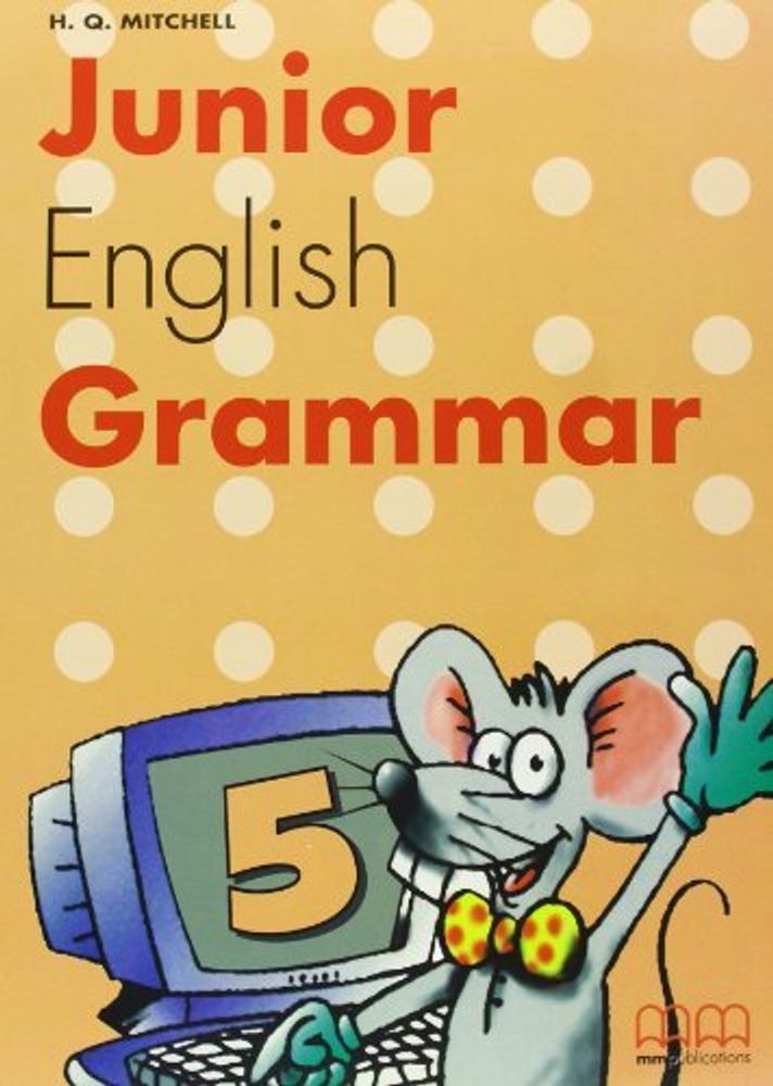 Junior English Grammar Student&#39;s Book 5