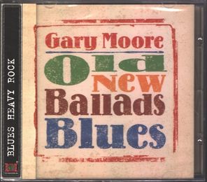 Gary Moore / Old New Ballads Blues (RU)(CD)