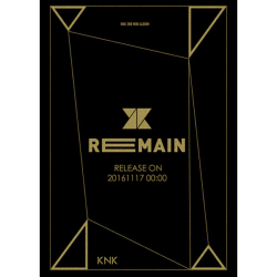 Альбом KNK - REMAIN 2nd Mini Album