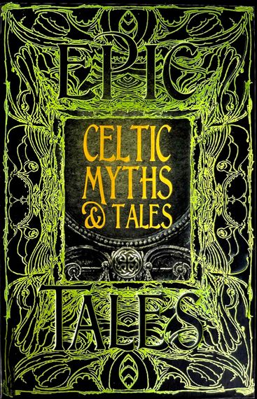 Celtic Myths &amp; Tales