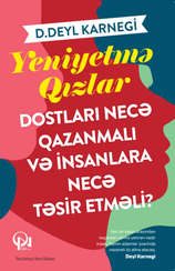 Yeniyetmə qızlar dostları necə qazanmalı və insanlara necə təsir etməli