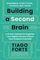 Building a Second Brain