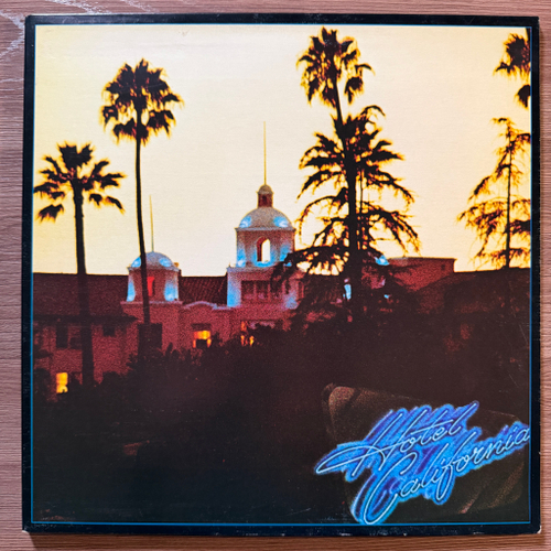 Eagles ‎– Hotel California (Канада 1976г.)