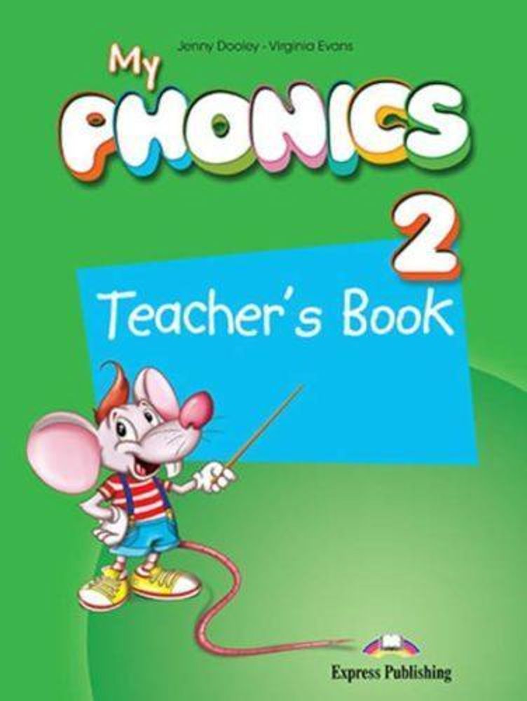 My Phonics 2 Teacher&#39;s Book (International). Книга для учителя