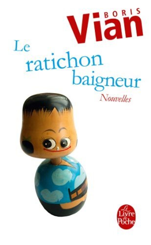 Le ratichon baigneur - Et autres nouvelles