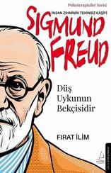 Düş Uykunun Bekçisidir - Sigmun Freud