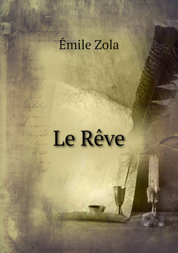 Le Rêve | Zola Emile