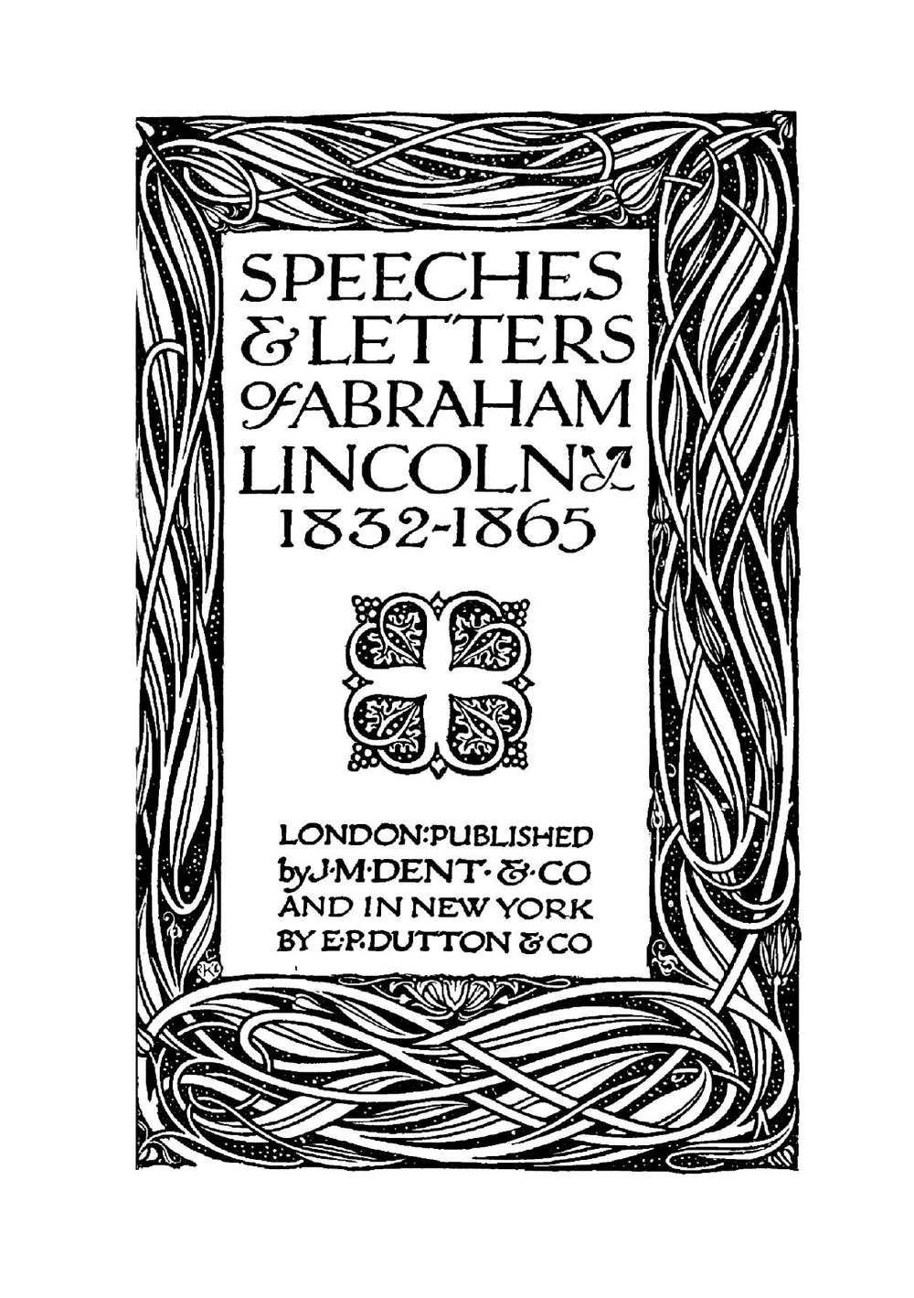 Speeches and Letters of Abraham Lincoln | Abraham Lincoln
