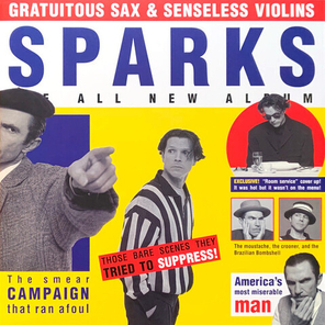 Sparks / Gratuitous Sax & Senseless Violins (LP)