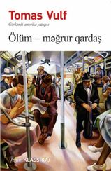 Ölüm - məğrur qardaş