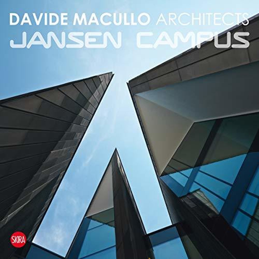 Davide Macullo Architects: Jansen Campus
