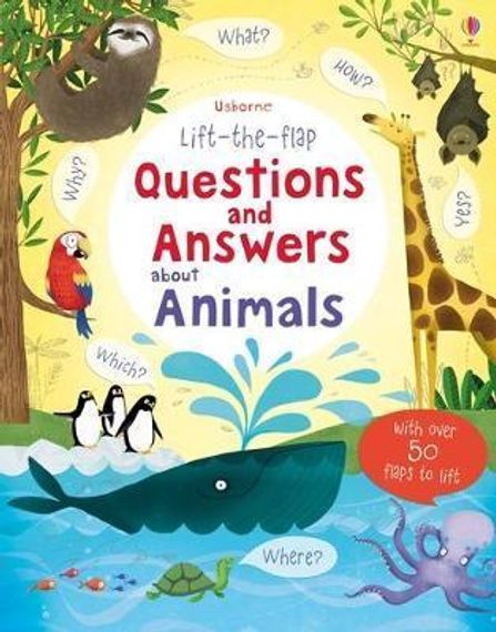 Lift-the-flap Questions and Answers about Animals