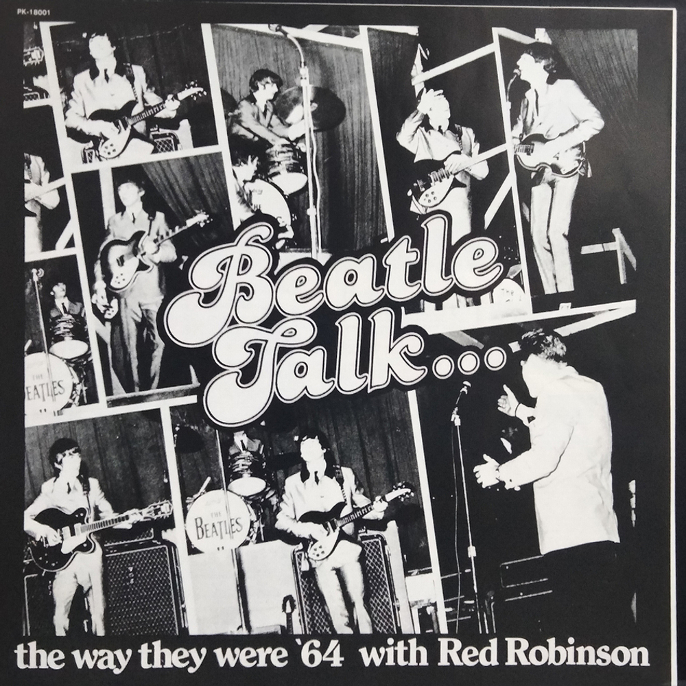 Red Robinson, The Beatles / Beatle Talk... The Way They Were '64 (LP)