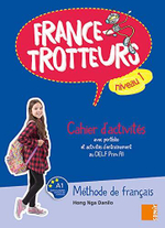 France-Trotteurs niveau 1 - Cahier d'activités