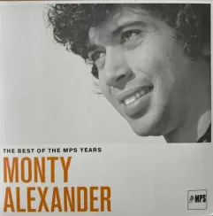 Monty Alexander – The Best Of The MPS Years - MPS - 2LP