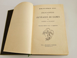 "Encyclopedie des ouvrages de dames. Nouvelle ed. revue et augmentee (Энциклопедия женских рукоделий)". Dillmont, Therese de. (Тереза де Дильмон). 1910г.