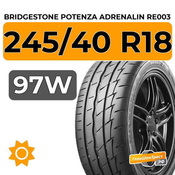 Bridgestone Potenza Adrenalin RE003 245/40 R18 97W XL