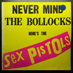 Sex Pistols ‎– Never Mind The Bollocks Here's The Sex Pistols (Германия 1986г.)