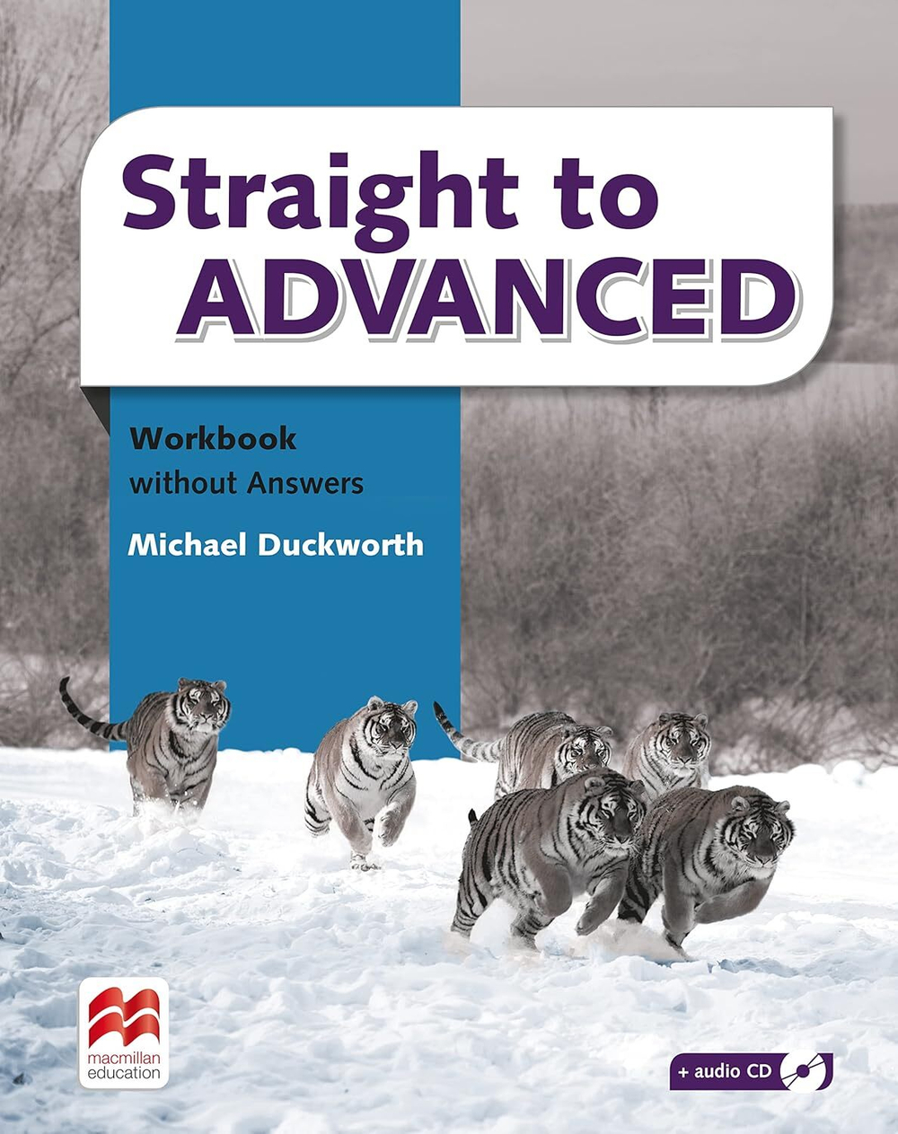 Straight to Advanced Workbook without Answers +Audio CD