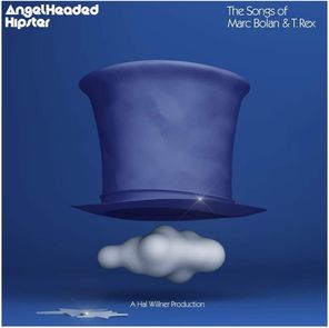 Сборник / AngelHeaded Hipster: The Songs Of Marc Bolan & T. Rex (2LP)