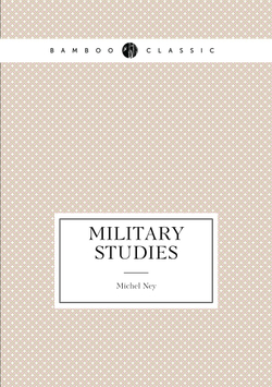 Military Studies | Michel Ney