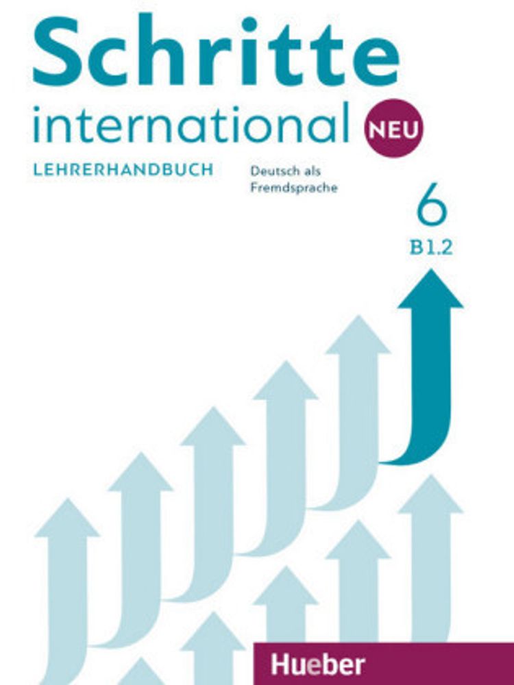 Schritte international Neu 6 книга для учителя LHB