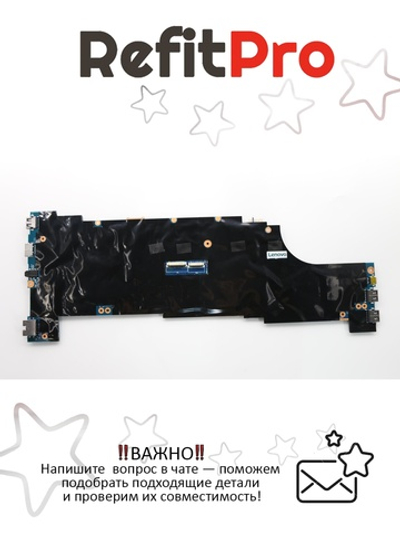 Материнская плата для ноутбука Lenovo T560 i7-65 N16S AMT-N TPM-Y WIN (01AY459), оригинал