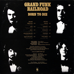 Grand Funk Railroad / Born To Die (LP)
