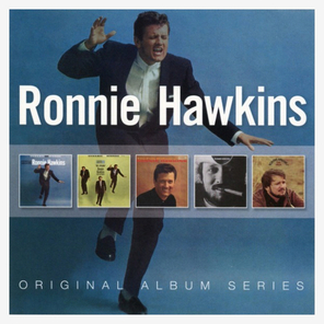 Ronnie Hawkins / Original Album Series (5CD)