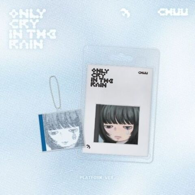 Альбом CHUU - ONLY CRY IN THE RAIN 3rd Mini Album PLATFORM RANDOM Version