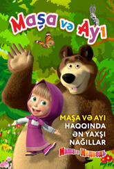 Maşa və Ayı haqqında ən yaxşı nağıllar