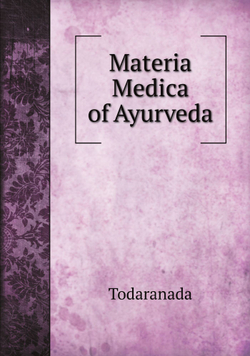 Materia Medica of Ayurveda | Todaranada