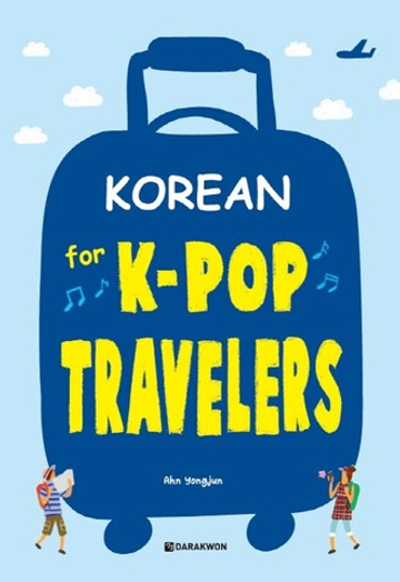 Korean for K-Pop Travelers with MP3 CD