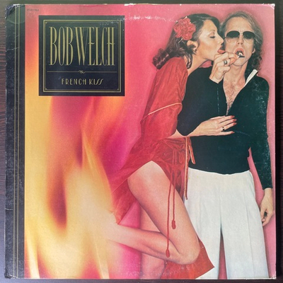 Bob Welch ‎– French Kiss (США 1977г.)