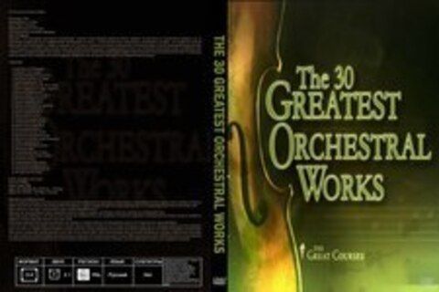 The 30 Greatest Orchestral Works