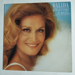 Винтажная виниловая пластинка LP Dalida Quelque Part Au Soleil (France 1988)